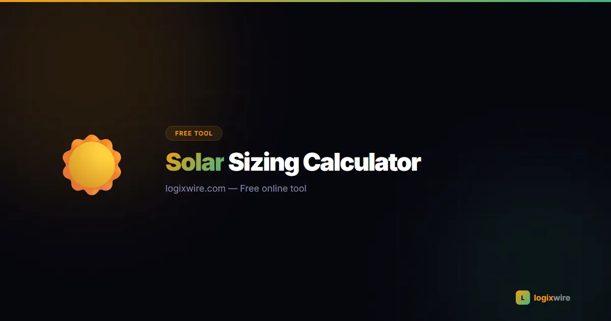 Solar Sizing Calculator — size your PV system with panels, kW, payback, and savings