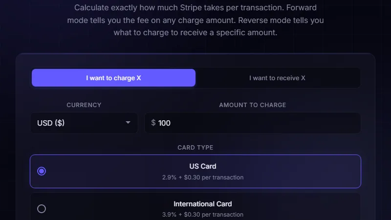Stripe Fee Calculator — calculate Stripe payment processing fees for any transaction and currency